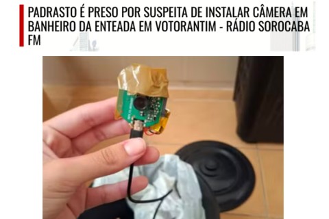 Padrasto é preso por suspeita de instalar câmera em banheiro da enteada em Votorantim