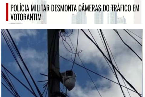PM desmonta câmeras do tráfico em Votorantim