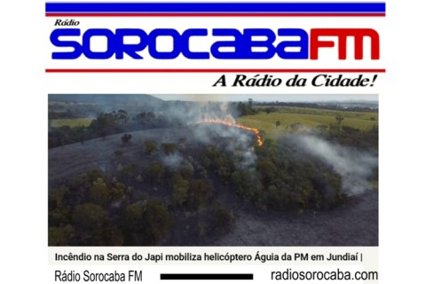 INCÊNDIO DE GRANDES PROPORÇÕES DEVASTA ÁREA DA SERRA DO JAPI E MOBILIZA HELICÓPTERO ÁGUIA DA PM