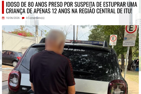 Polícia Civil prende idoso de 80 anos suspeito de estupro contra criança de 12 anos em Itu